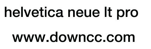 helvetica neue lt pro字体全套