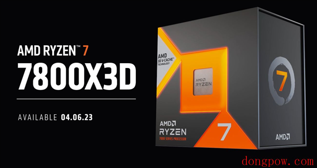 AMD R7 7800X3D 处理器将在 4 月 6 日上市