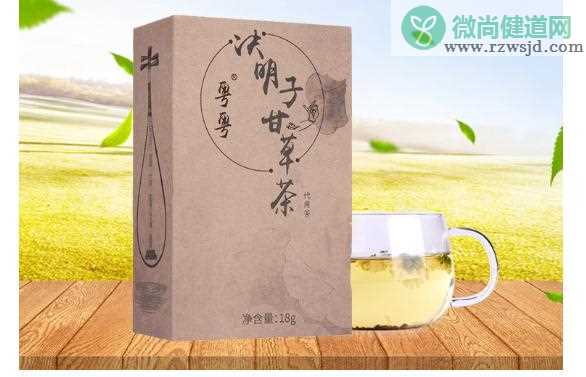 决明子甘草茶有什么功效？决明子绿茶有哪些功效？